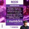 Innovative Partnership: SCCG Management and Numb3rs Join Forces to Revolutionize Gaming Payment Solutions